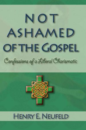 Not Ashamed of the Gospel