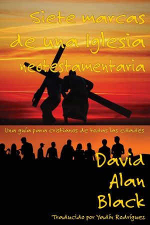 Siete Marcas de Una Iglesia Neotestamentaria
