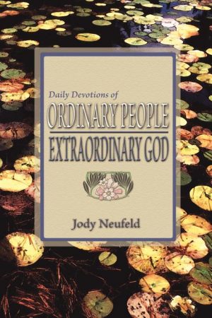 Daily Devotions of Ordinary People - Extraordinary God (ePub)