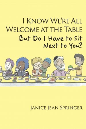 I Know We're All Welcome at the Table, But Do I Have to Sit Next to You?