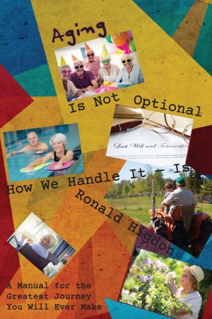 Aging is Not Optional