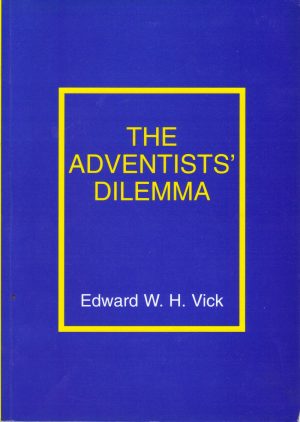 The Adventists' Dilemma