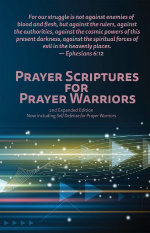Prayer Scriptures for Prayer Warriors (2nd Edition)